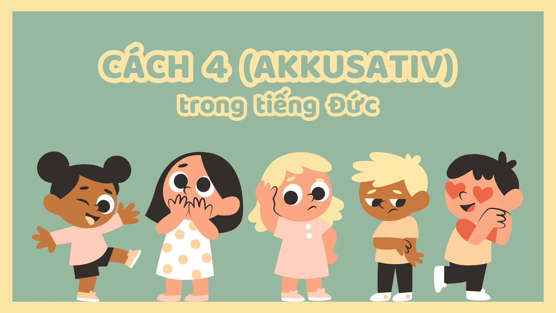 Giới thiệu về cách 4 (Akkusativ) trong tiếng Đức