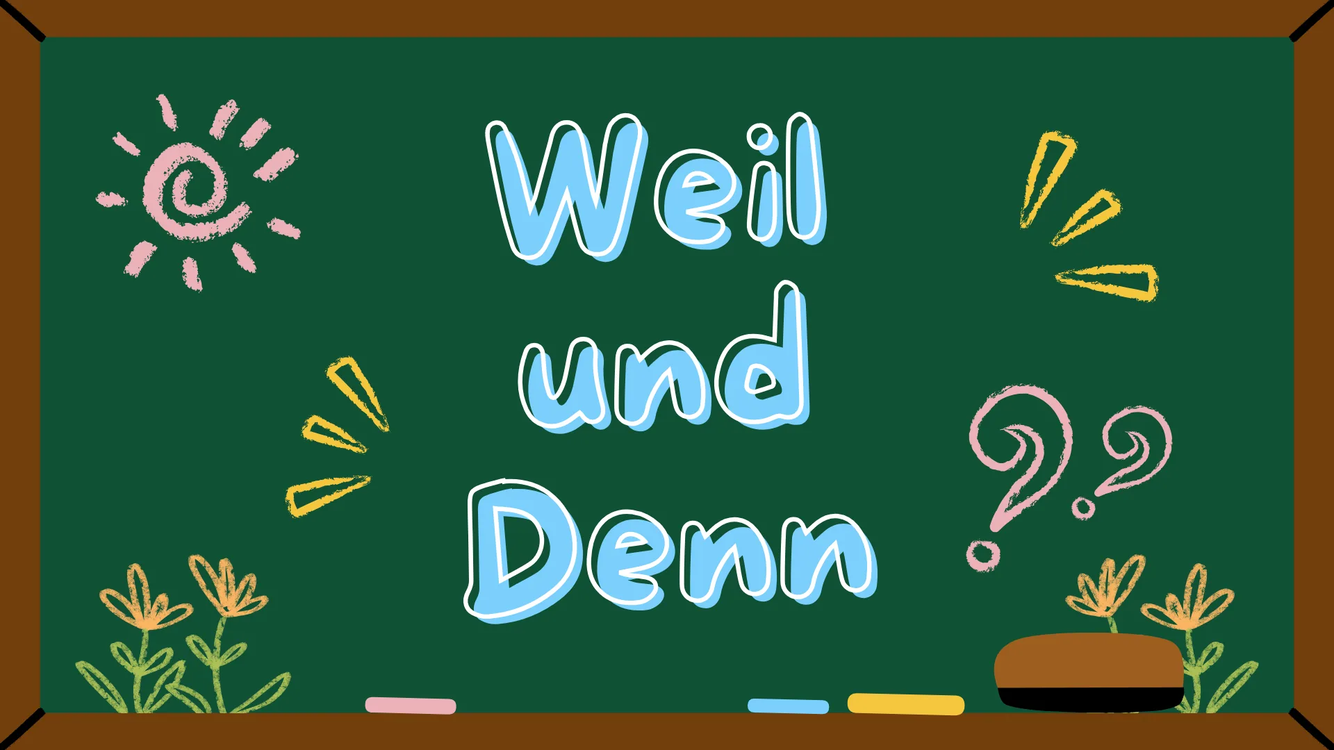 Phân biệt "Weil" và "Denn"