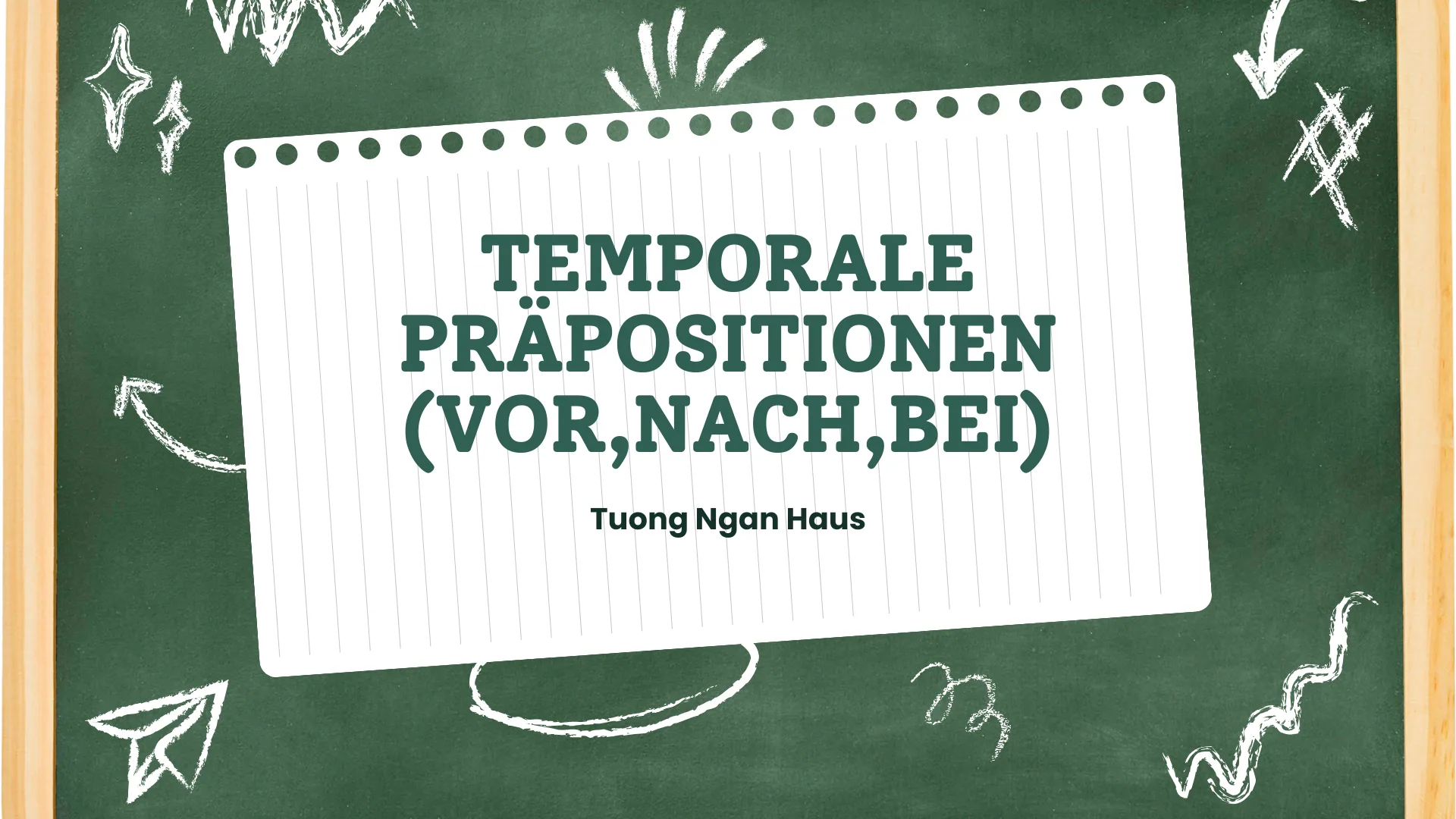 Temporale Präpositionen (vor, nach, bei)