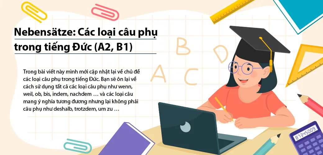 Nebensätze: Các loại câu phụ trong tiếng Đức (A2, B1)