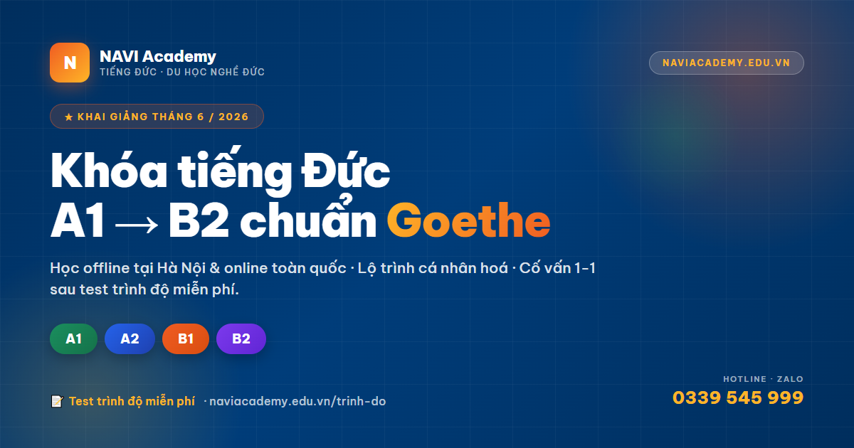 Khai giảng khóa tiếng Đức A1, A2, B1, B2 tháng 6/2026 tại NAVI Academy