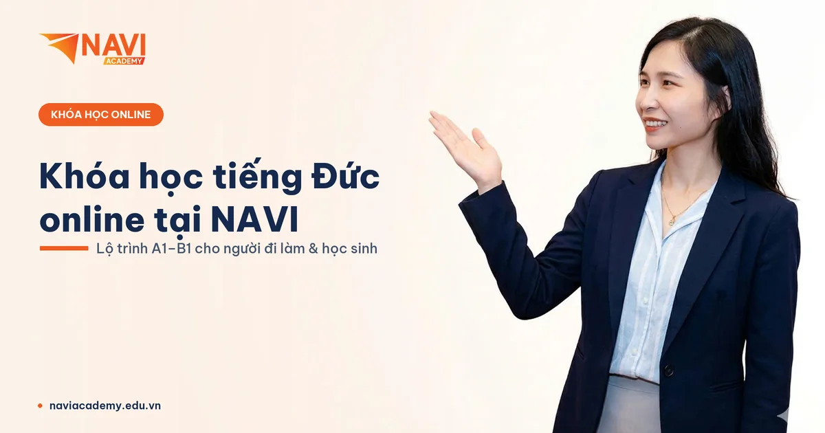Khóa học tiếng Đức online tại NAVI Academy lộ trình A1–B1
