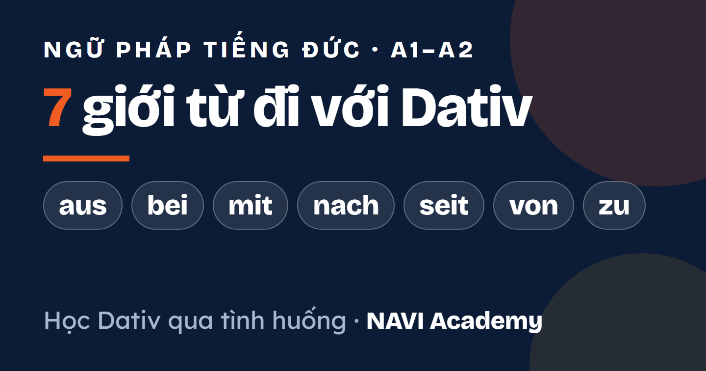 7 giới từ đi với Dativ trong tiếng Đức